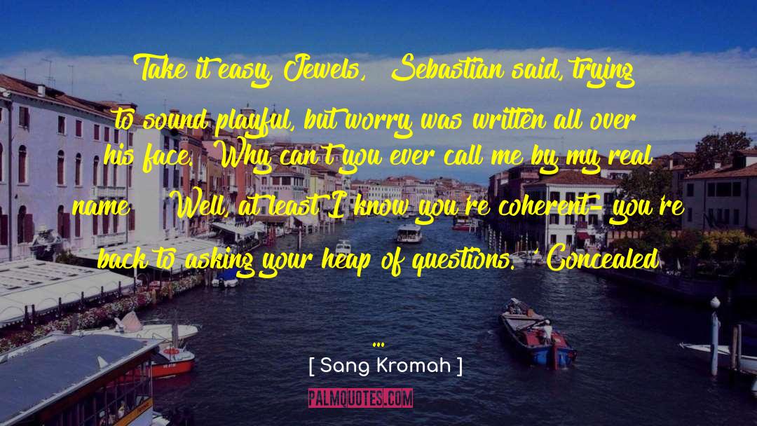 Sang Kromah Quotes: 