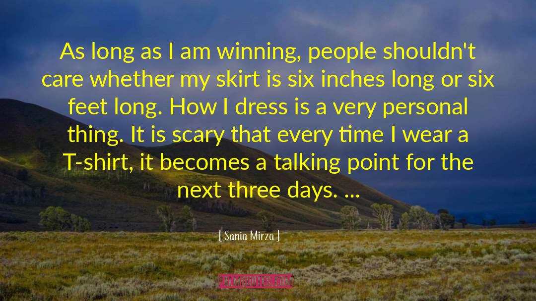 Sania Mirza Quotes: As long as I am