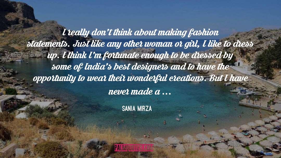 Sania Mirza Quotes: I really don't think about