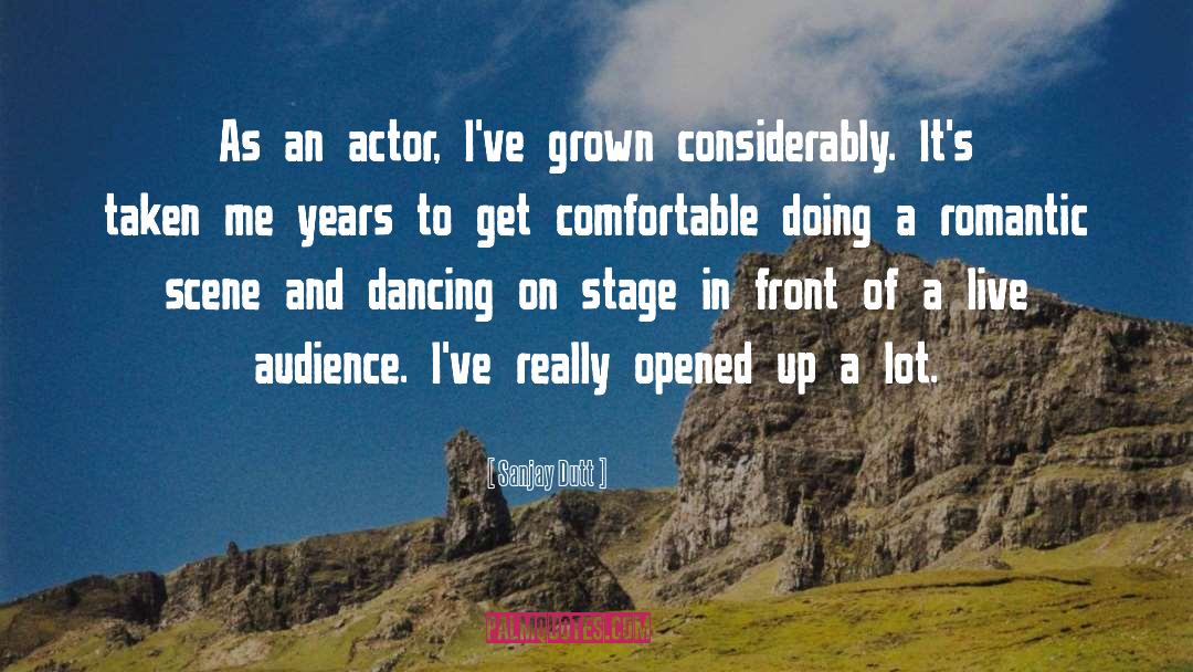 Sanjay Dutt Quotes: As an actor, I've grown