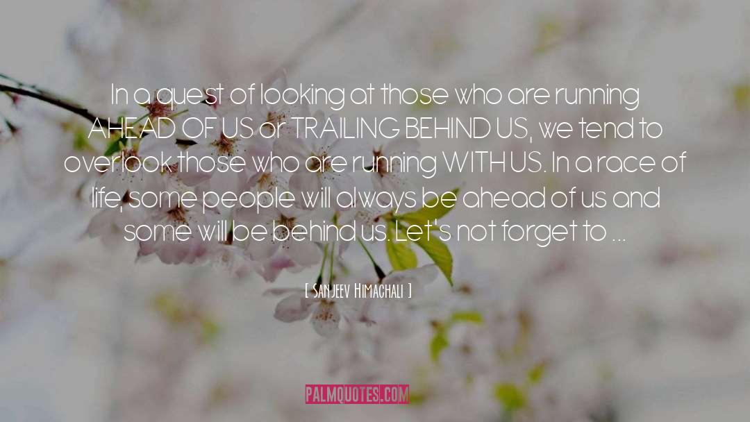 Sanjeev Himachali Quotes: In a quest of looking