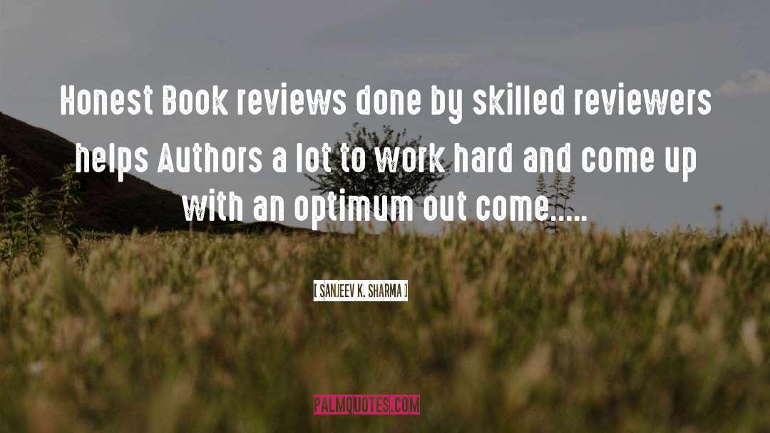 Sanjeev K. Sharma Quotes: Honest Book reviews done by