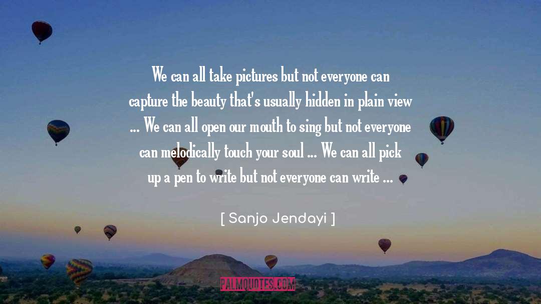 Sanjo Jendayi Quotes: We can all take pictures