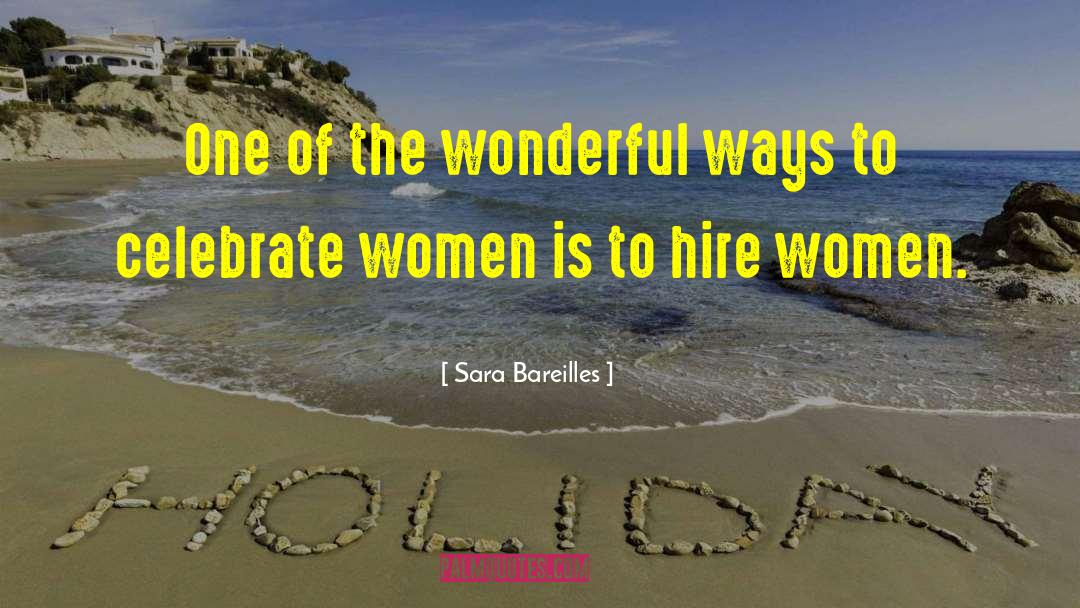 Sara Bareilles Quotes: One of the wonderful ways