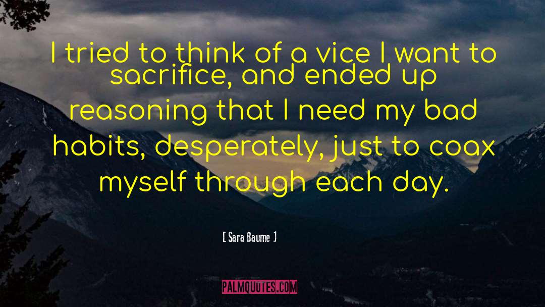 Sara Baume Quotes: I tried to think of