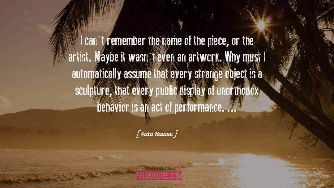 Sara Baume Quotes: I can't remember the name