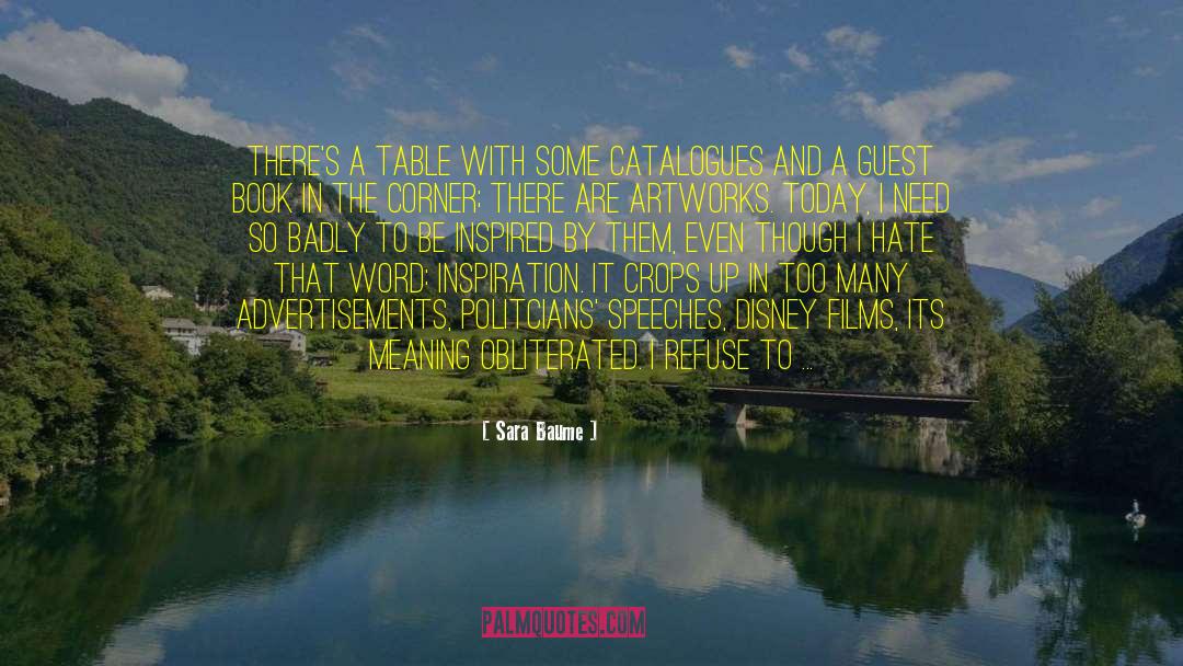 Sara Baume Quotes: There's a table with some