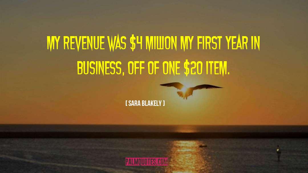 Sara Blakely Quotes: My revenue was $4 million