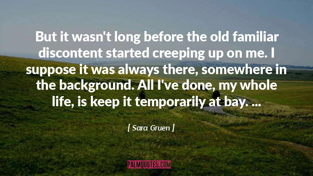 Sara Gruen Quotes: But it wasn't long before