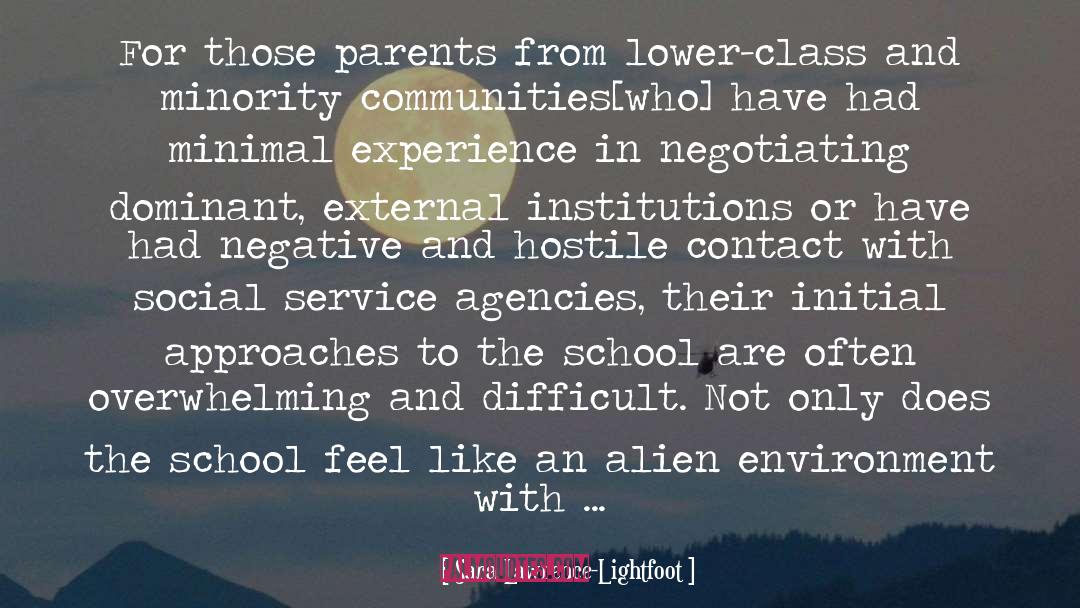 Sara Lawrence-Lightfoot Quotes: For those parents from lower-class