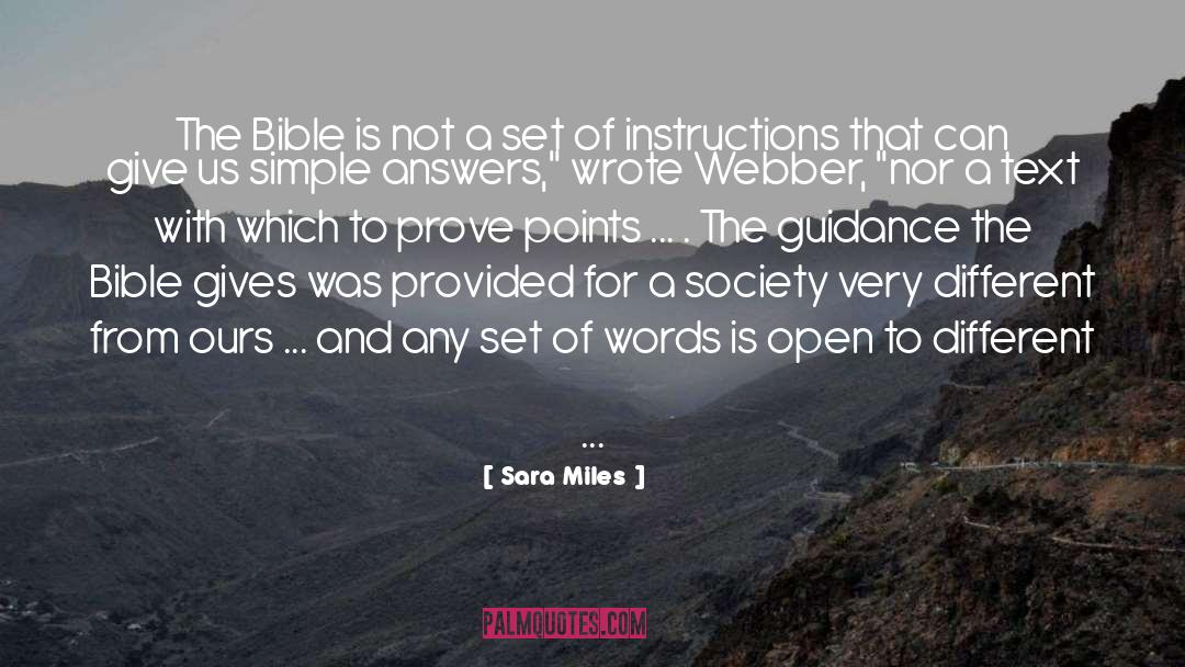 Sara Miles Quotes: The Bible is not a