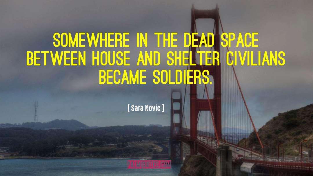 Sara Novic Quotes: Somewhere in the dead space