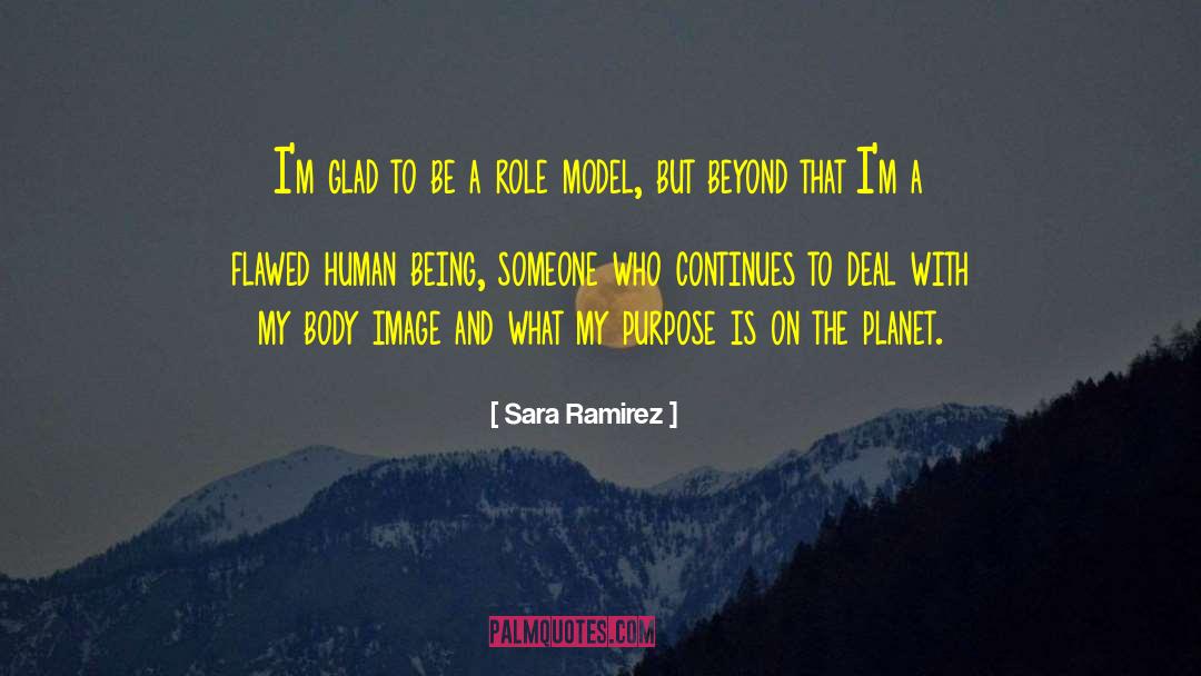 Sara Ramirez Quotes: I'm glad to be a