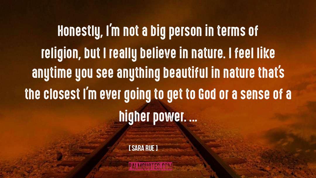 Sara Rue Quotes: Honestly, I'm not a big