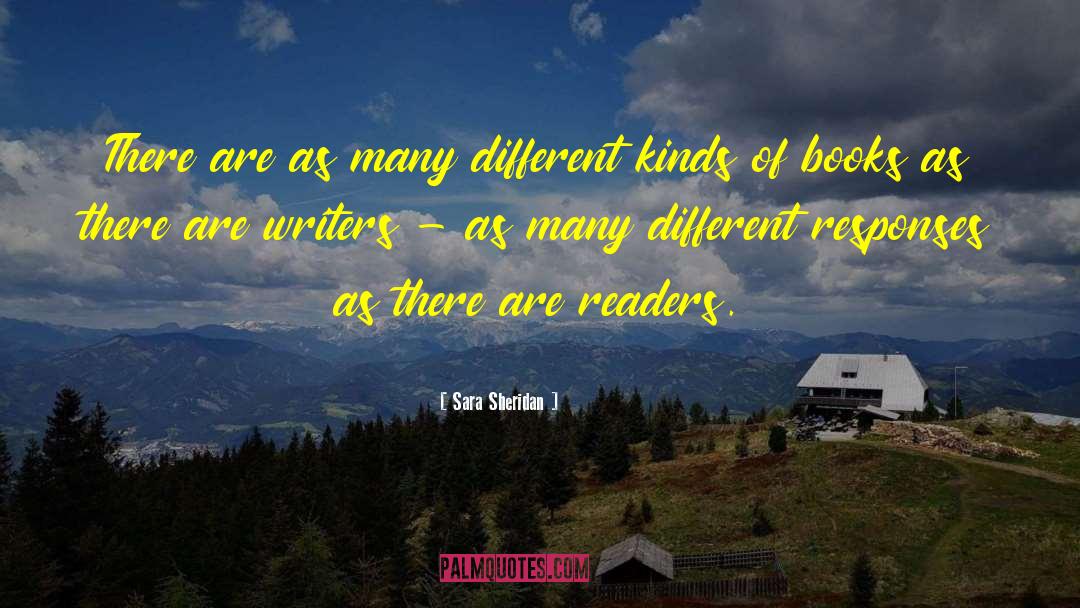 Sara Sheridan Quotes: There are as many different