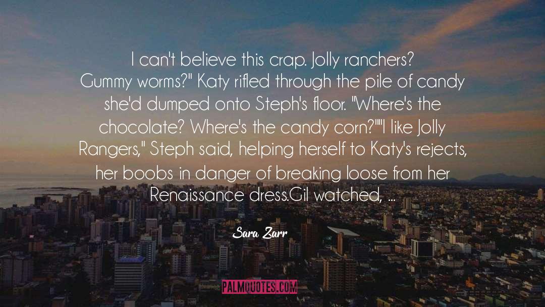 Sara Zarr Quotes: I can't believe this crap.