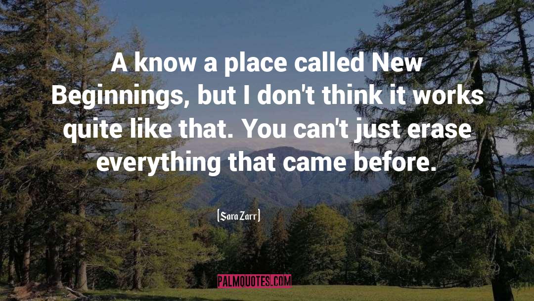 Sara Zarr Quotes: A know a place called