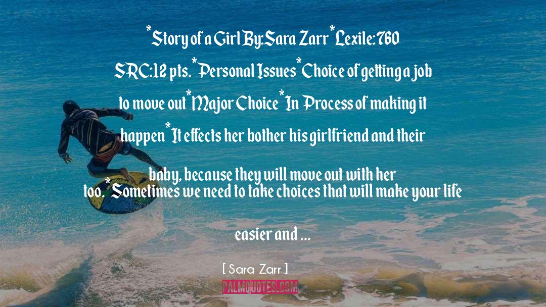 Sara Zarr Quotes: *Story of a Girl By:Sara