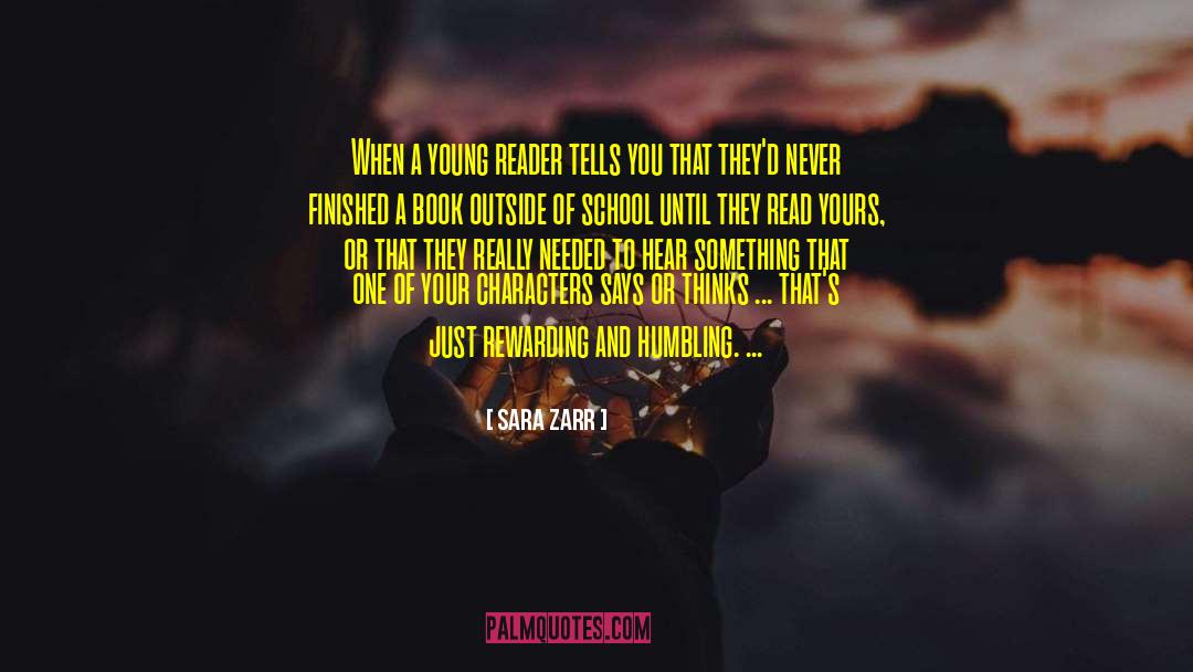 Sara Zarr Quotes: When a young reader tells