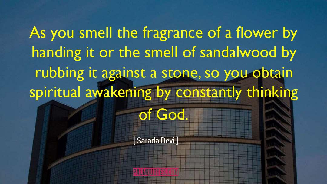 Sarada Devi Quotes: As you smell the fragrance