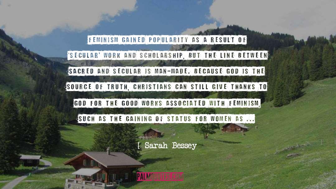 Sarah Bessey Quotes: Feminism gained popularity as a