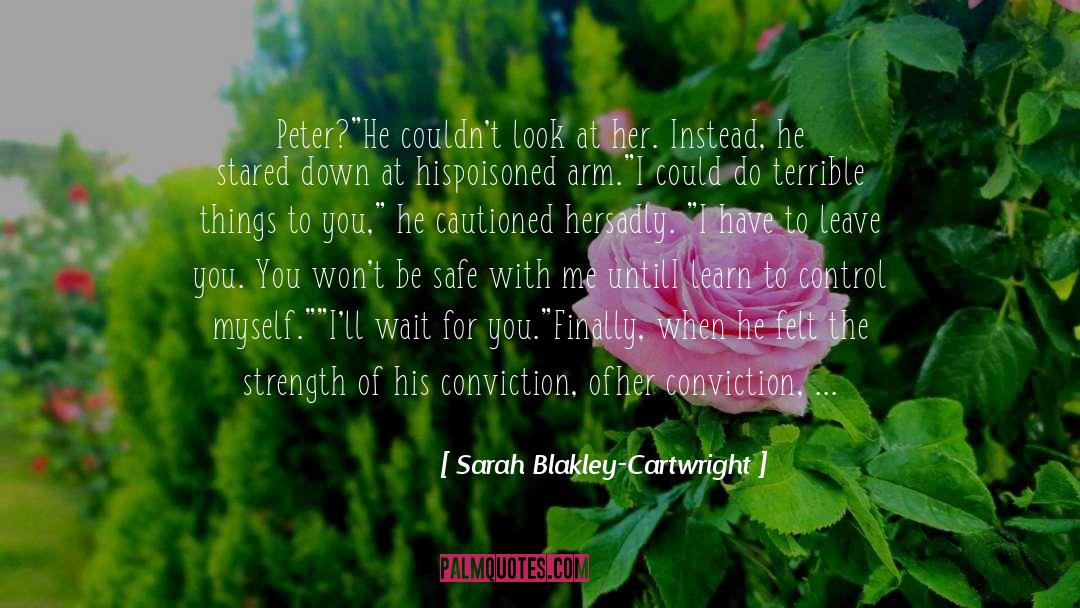 Sarah Blakley-Cartwright Quotes: Peter?