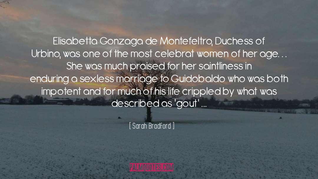 Sarah Bradford Quotes: Elisabetta Gonzaga de Montefeltro, Duchess