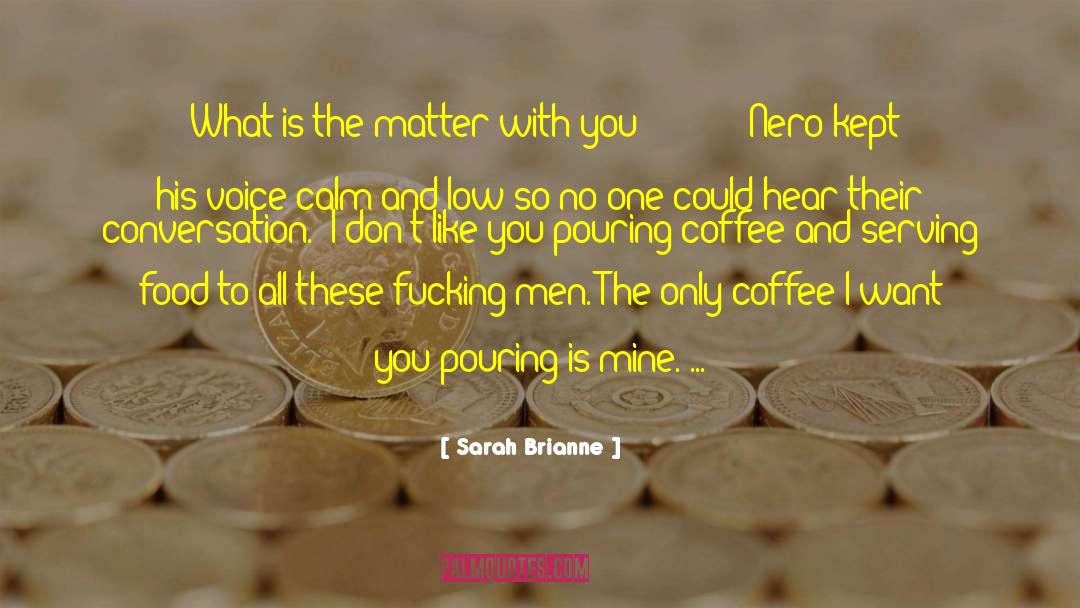 Sarah Brianne Quotes: 