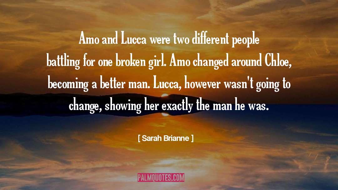 Sarah Brianne Quotes: Amo and Lucca were two