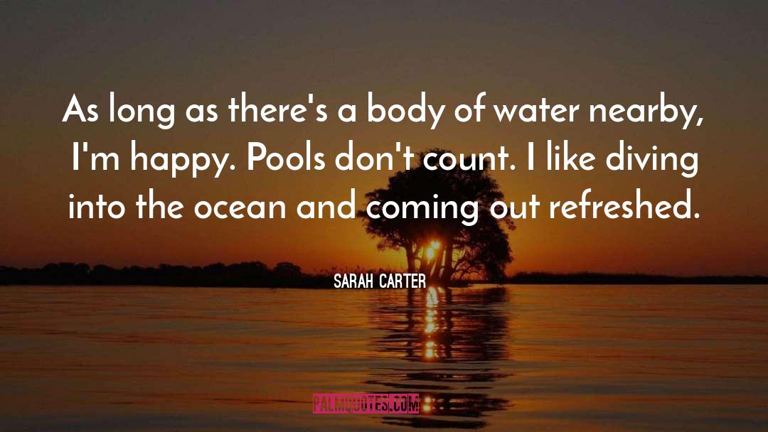 Sarah Carter Quotes: As long as there's a