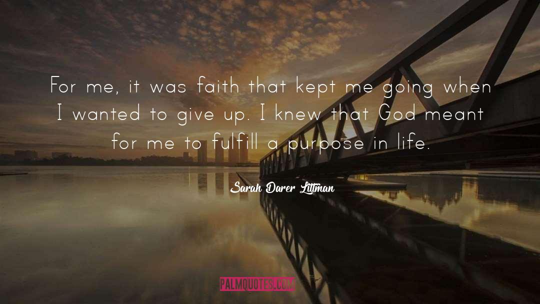 Sarah Darer Littman Quotes: For me, it was faith