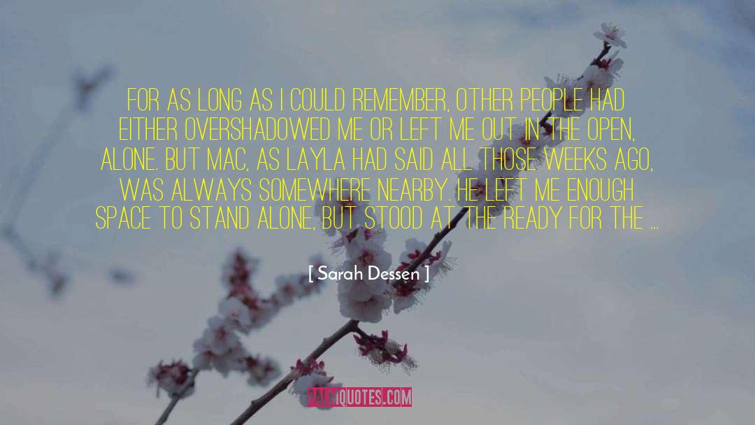 Sarah Dessen Quotes: For as long as I