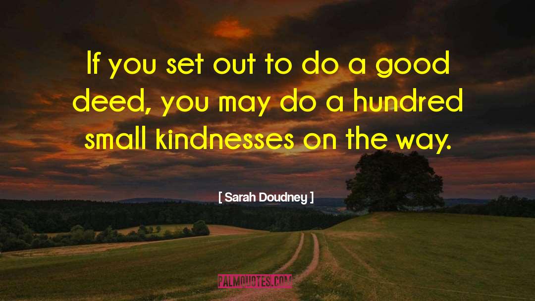 Sarah Doudney Quotes: If you set out to