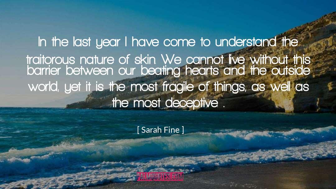 Sarah Fine Quotes: In the last year I