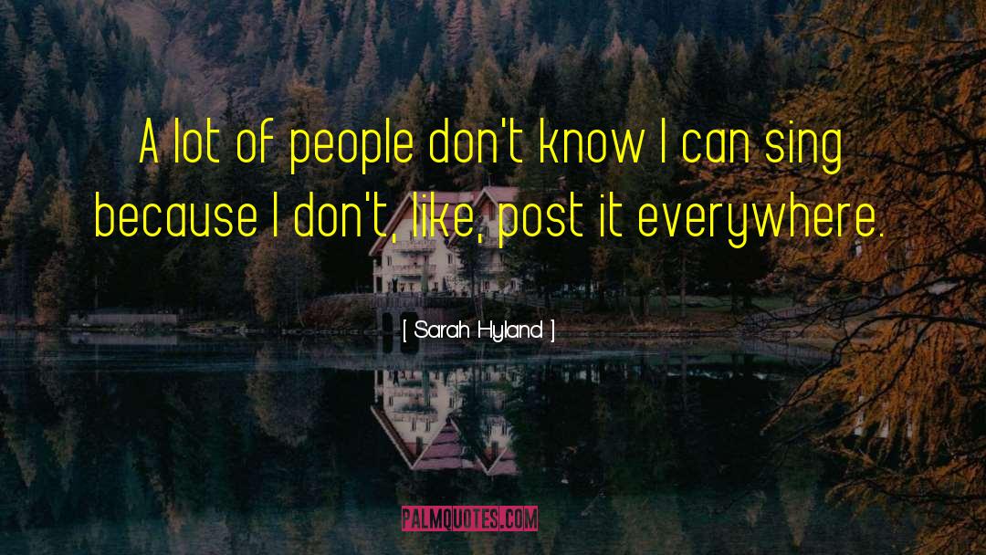 Sarah Hyland Quotes: A lot of people don't