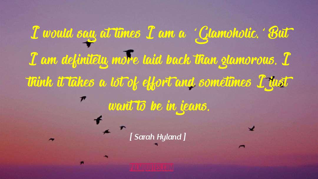 Sarah Hyland Quotes: I would say at times
