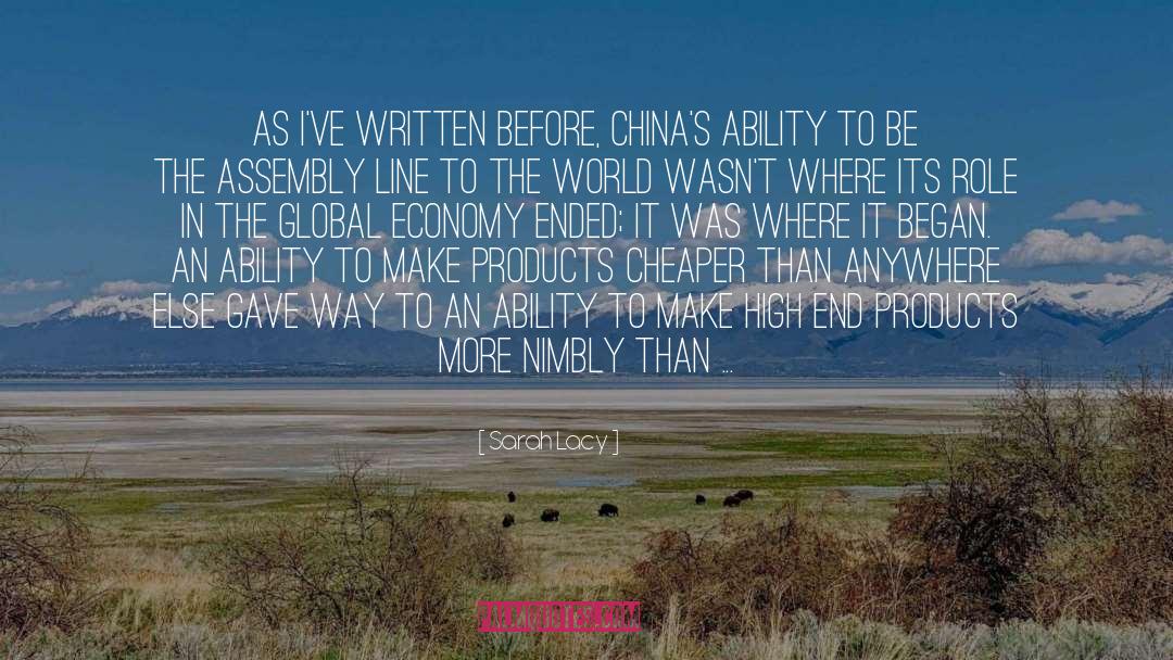 Sarah Lacy Quotes: As I've written before, China's