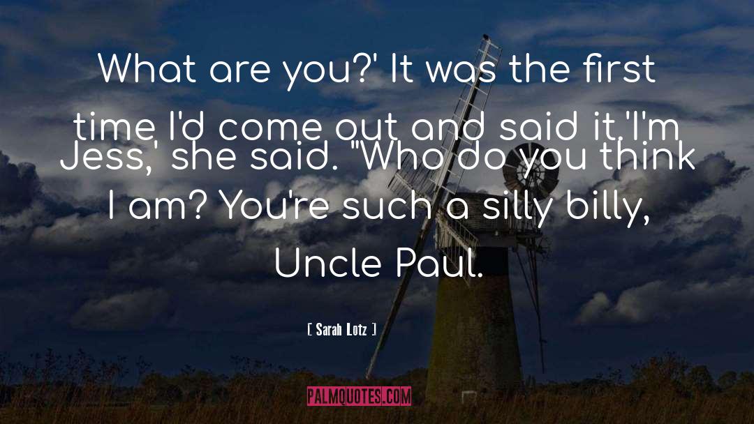 Sarah Lotz Quotes: What are you?' It was