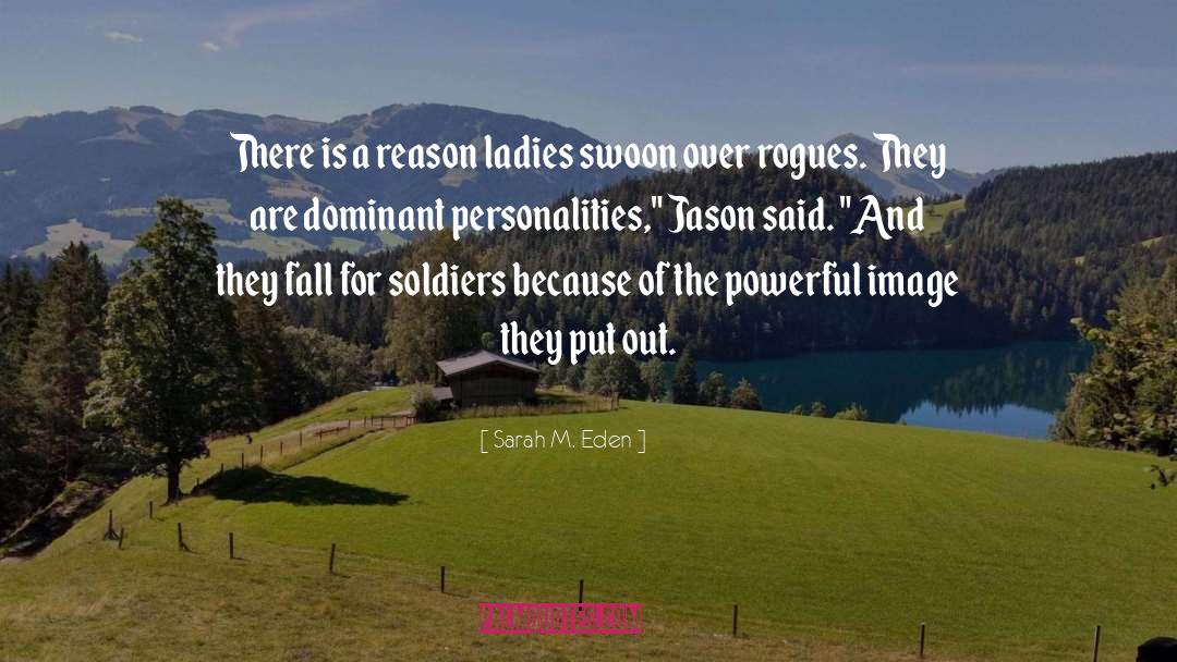 Sarah M. Eden Quotes: There is a reason ladies