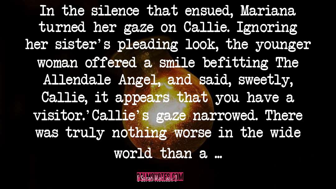 Sarah MacLean Quotes: In the silence that ensued,