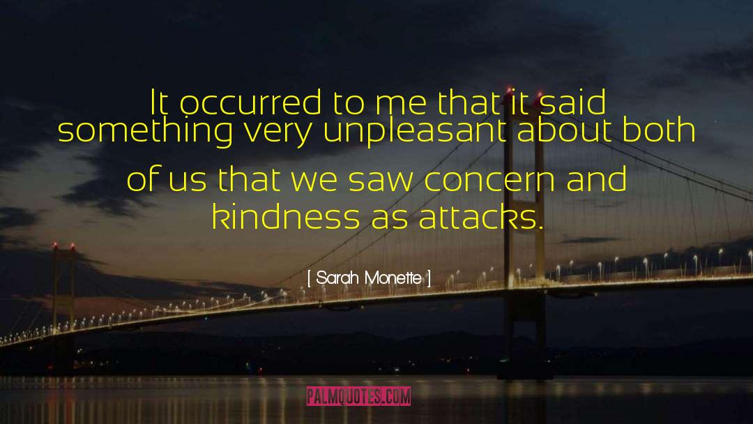 Sarah Monette Quotes: It occurred to me that