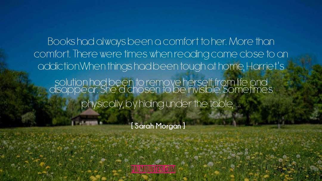 Sarah Morgan Quotes: Books had always been a