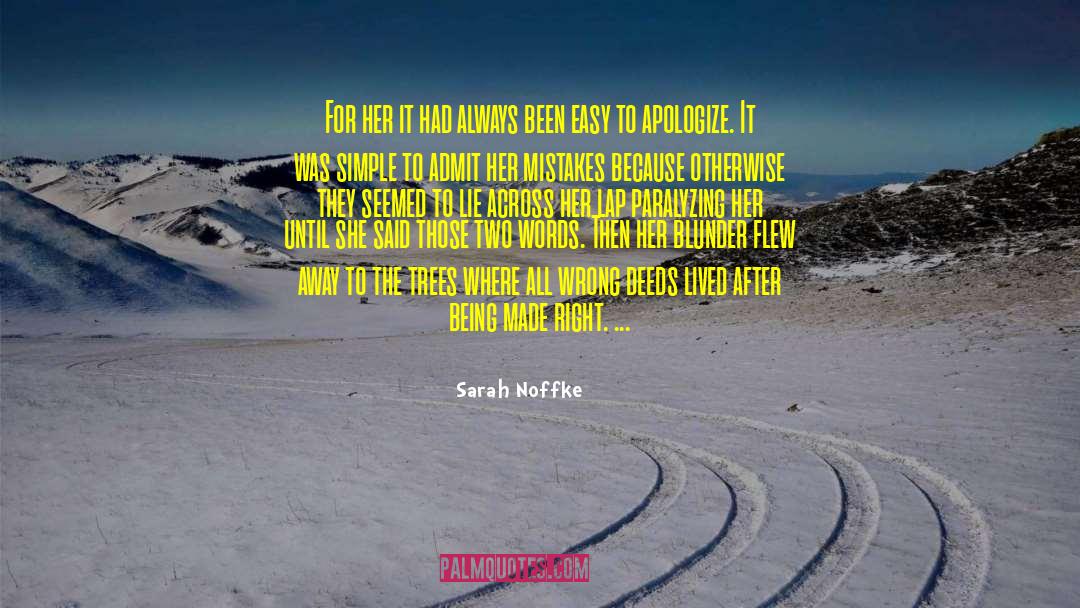 Sarah Noffke Quotes: For her it had always