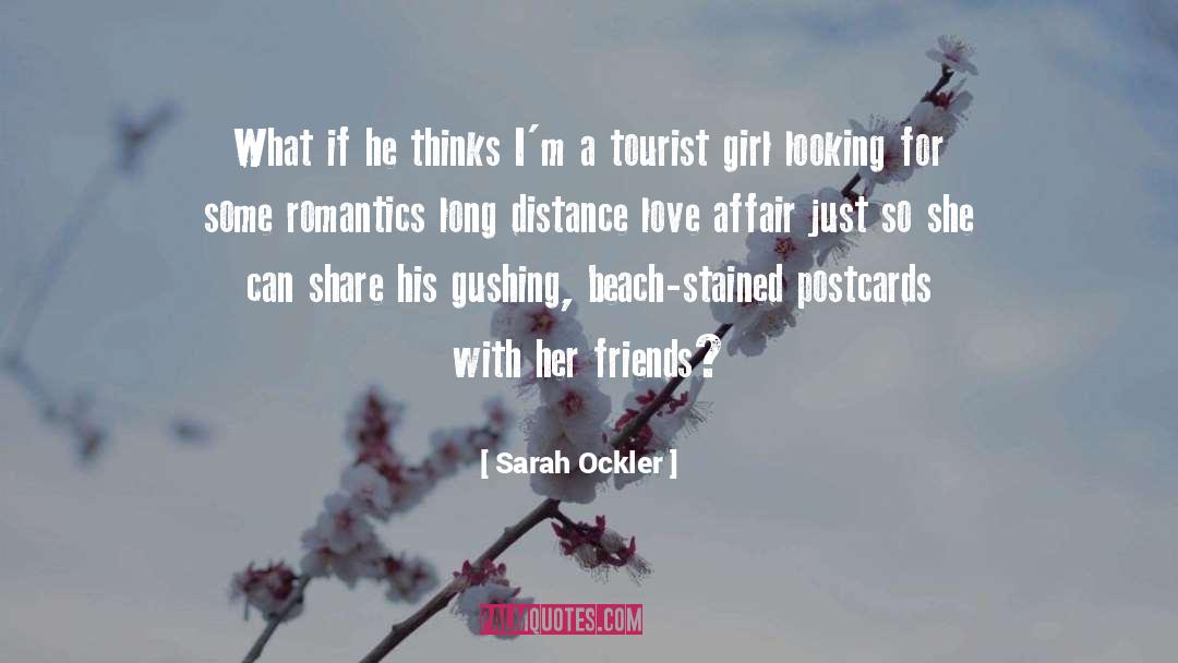 Sarah Ockler Quotes: What if he thinks I'm