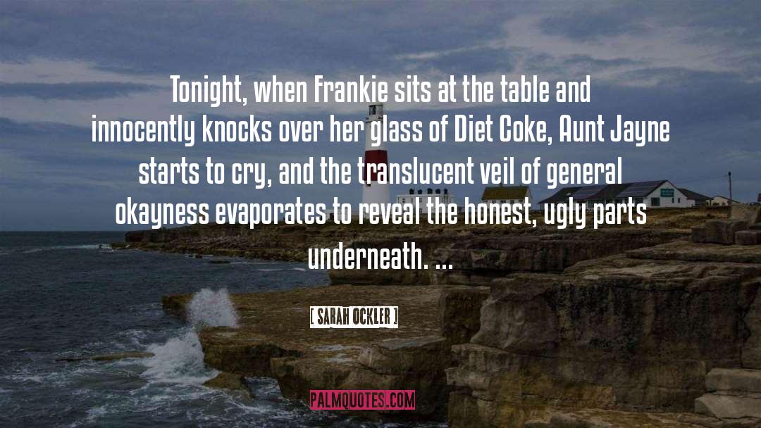 Sarah Ockler Quotes: Tonight, when Frankie sits at