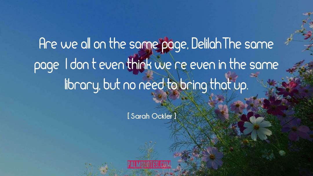 Sarah Ockler Quotes: Are we all on the