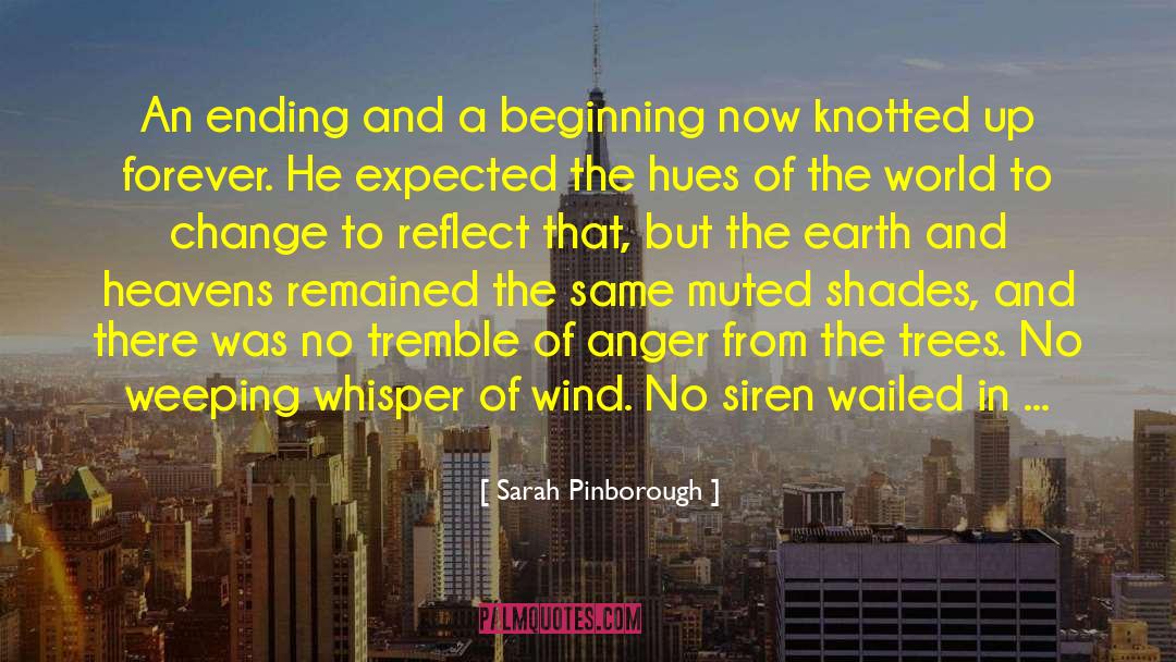 Sarah Pinborough Quotes: An ending and a beginning