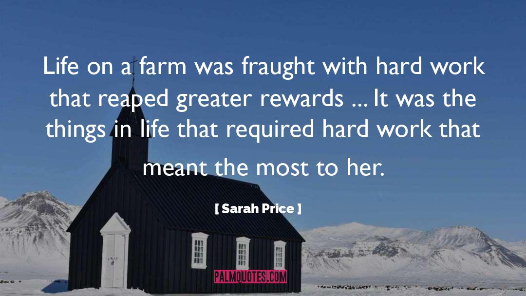 Sarah Price Quotes: Life on a farm was