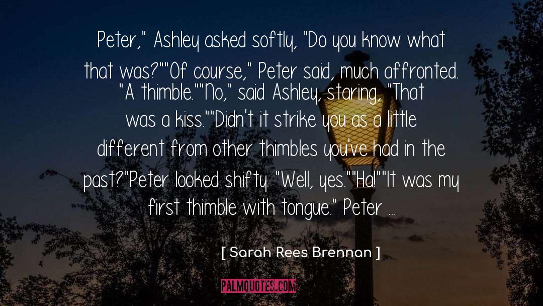 Sarah Rees Brennan Quotes: Peter,