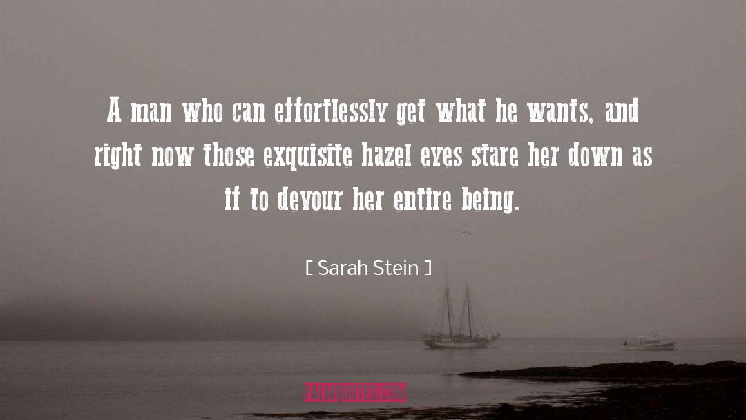Sarah Stein Quotes: A man who can effortlessly